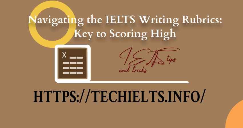 IELTS Writing Rubrics: A Comprehensive Guide