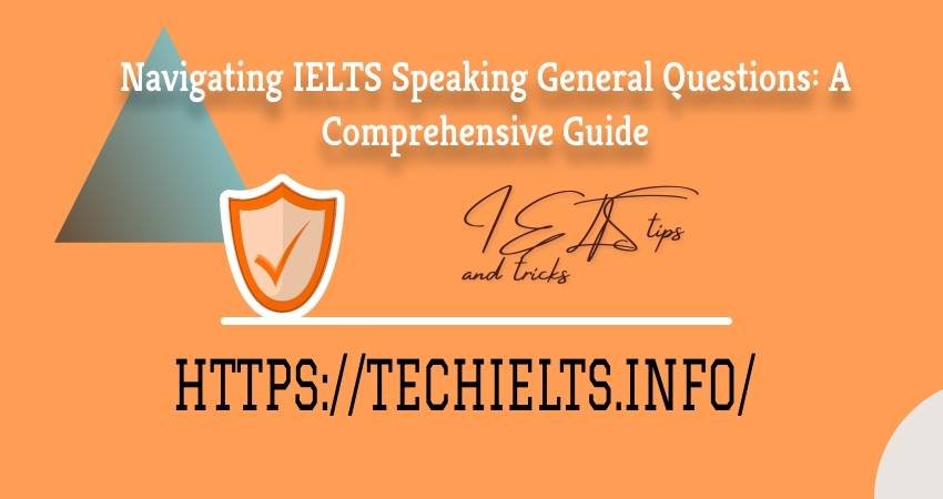 IELTS Speaking General Questions